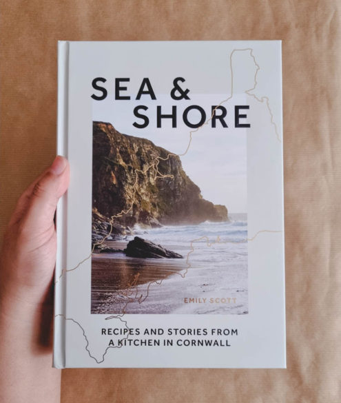Take a culinary trip to Cornwall in Sea and Shore by Emily Scott